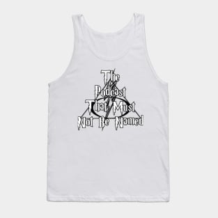 Not Named Podcast Tank Top